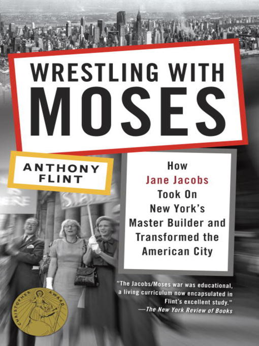 Title details for Wrestling with Moses by Anthony Flint - Available